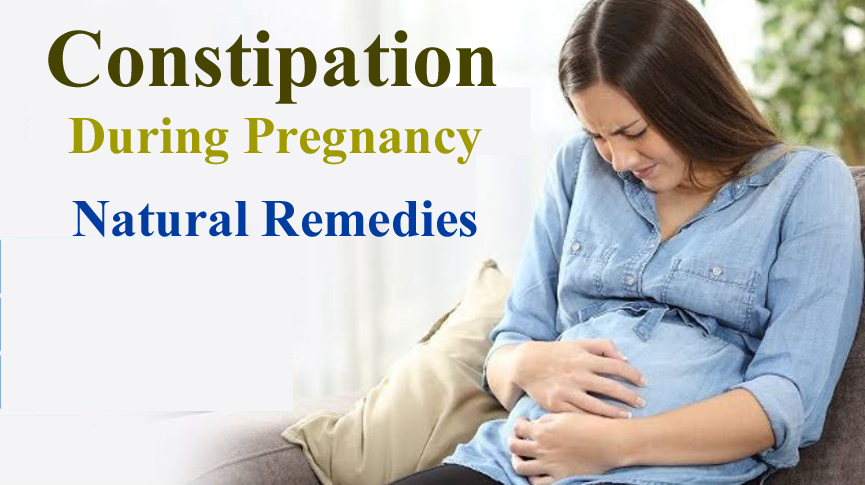 10 Natural Remedies for Treating Constipation during Pregnancy!