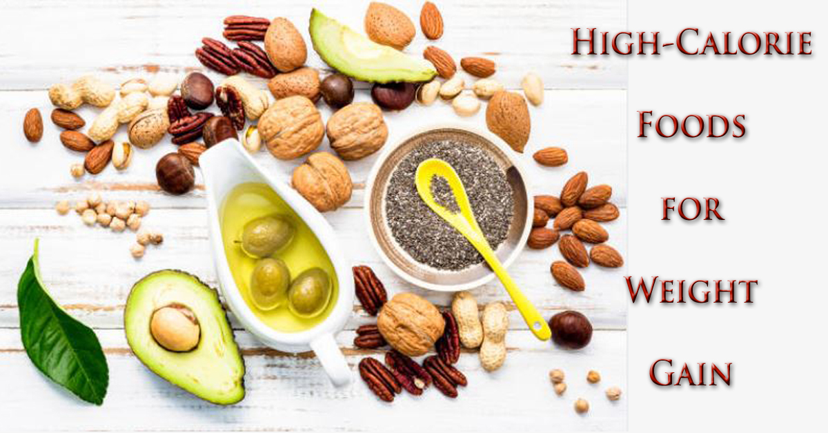 Exploring 20+ Nourishing High-Calorie Foods for Weight Gain