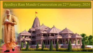 Ayodhya Ram Mandir Consecration on January 22